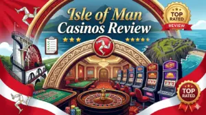 Isle of Man Casinos Review
